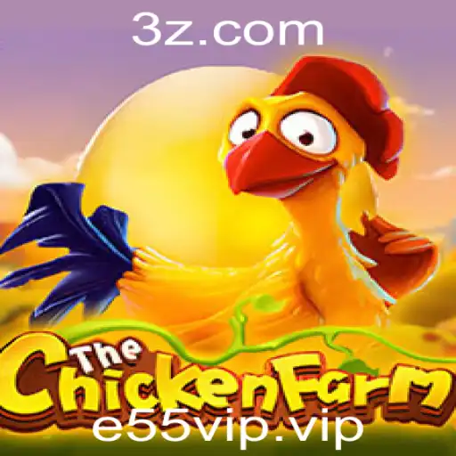 e55vip - Explorando o Divertido Mundo de ChickenFarm: Uma Aventura Inovadora