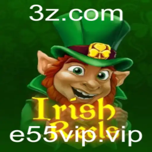 e55vip - Descubra o Mundo Encantado de IrishReels com E55VIP