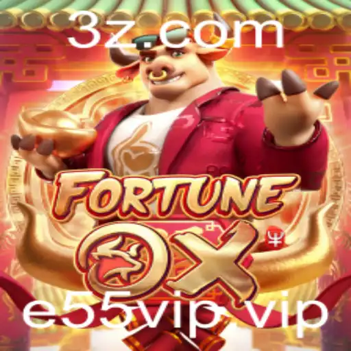 Explorando a Emoção do Jogo 'FortuneOx' com a Plataforma e55vip